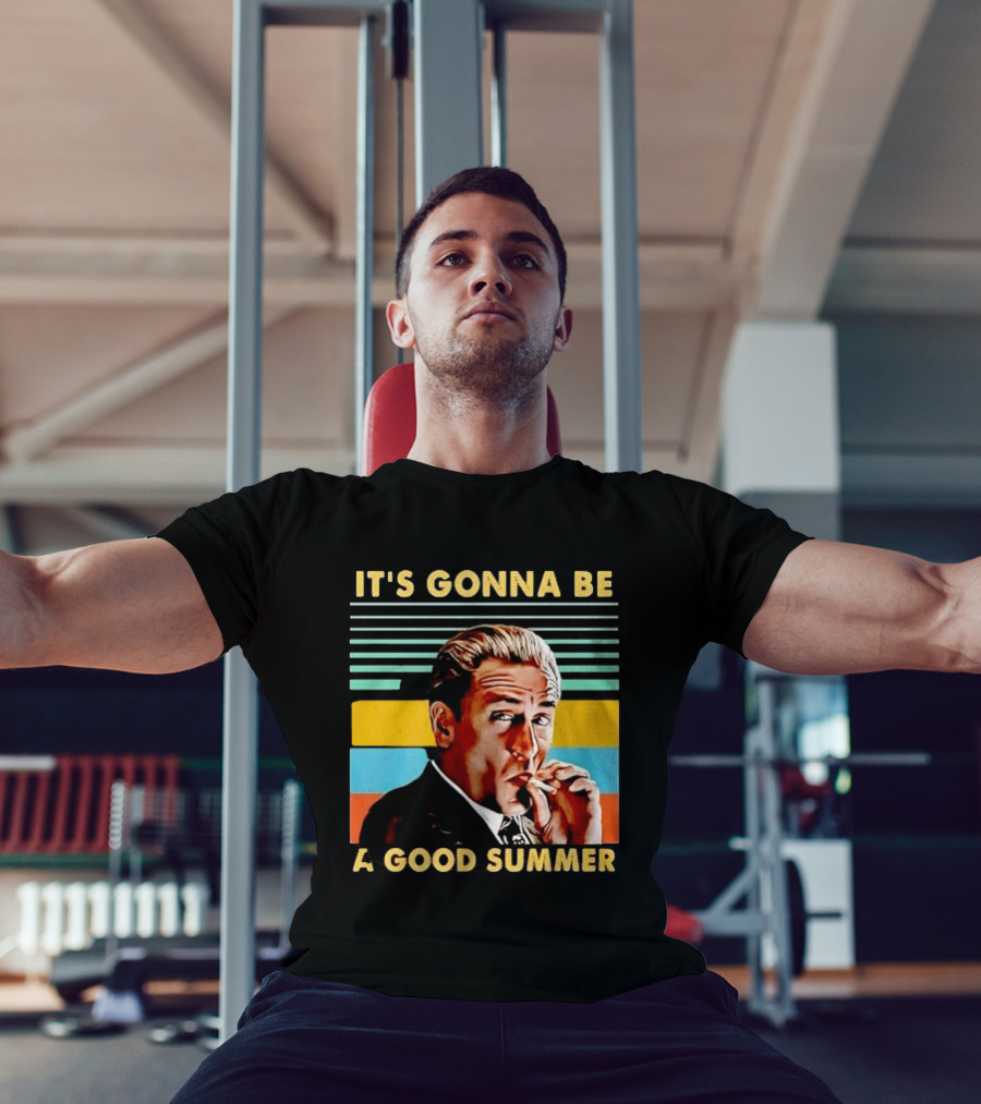 It's Gonna Be A Good Summer Mafia Movie Vibe T-Shirt