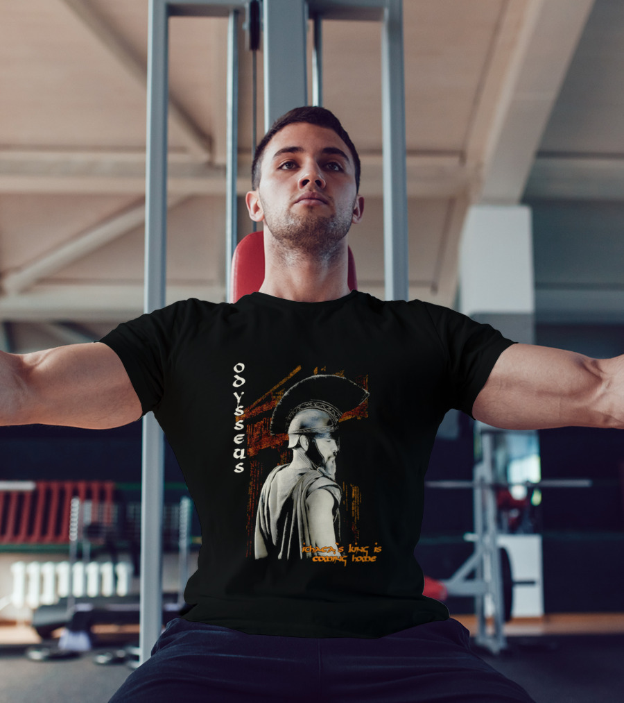 Odysseus Ithaca's King Is Coming Home Spartan Warrior T-Shirt