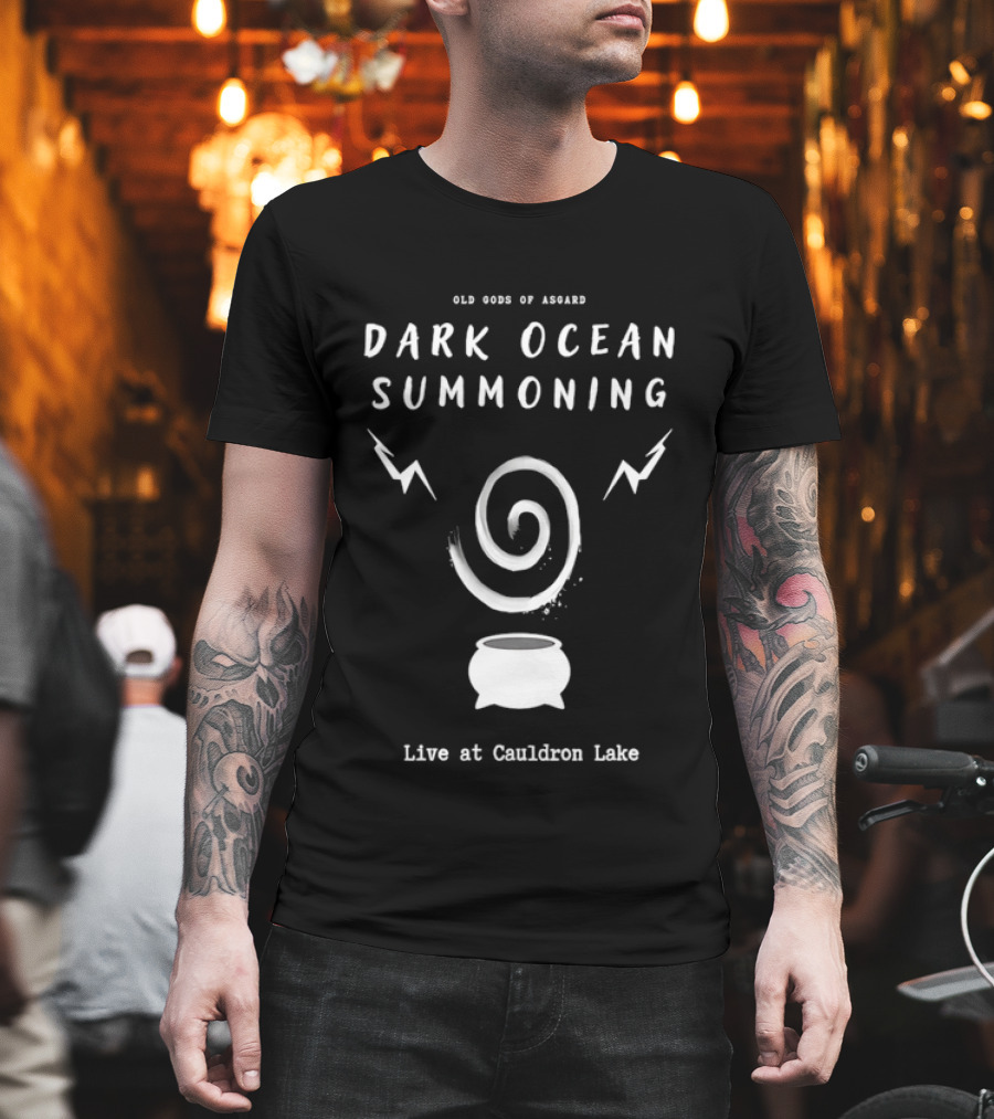 Old Gods Of Asgard Dark Ocean Summoning Live At Cauldron Lake T-Shirt