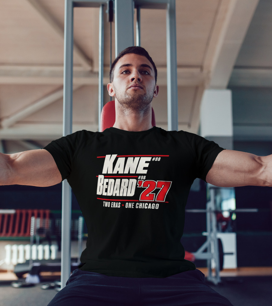 Kane 88 Bedard 98 '27 Two Eras One Chicago T-Shirt