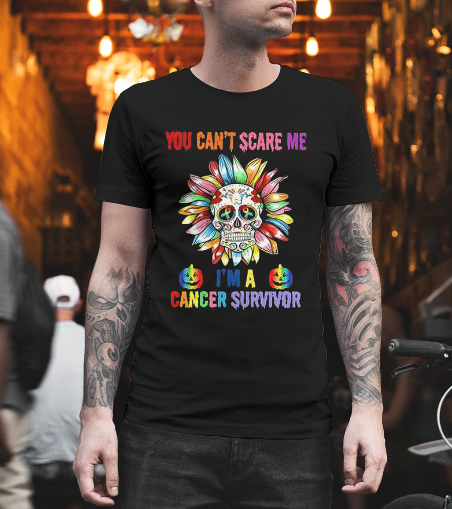 You Can't Scare Me I'm A Cancer Survivor Skull Flower Halloween 2026 T-Shirt