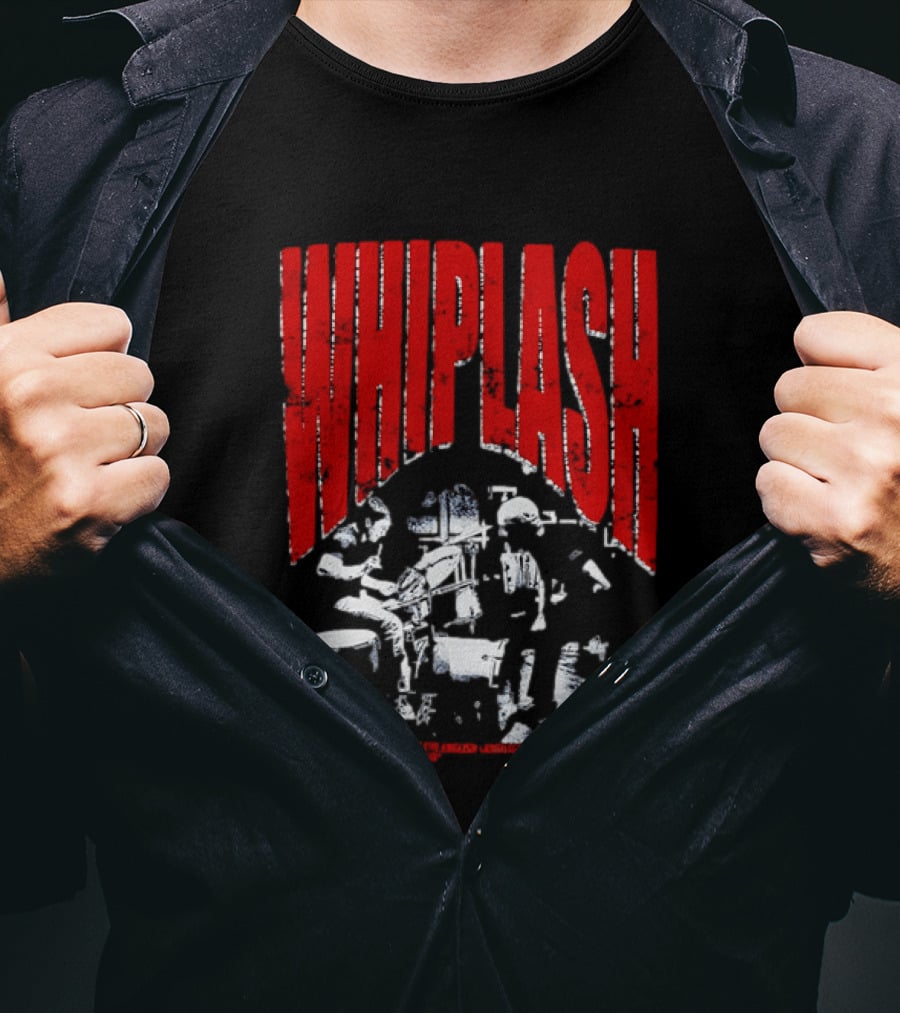 Whiplash There Are No Two Words In The English Language More Harmful Than Good Job T-Shirt