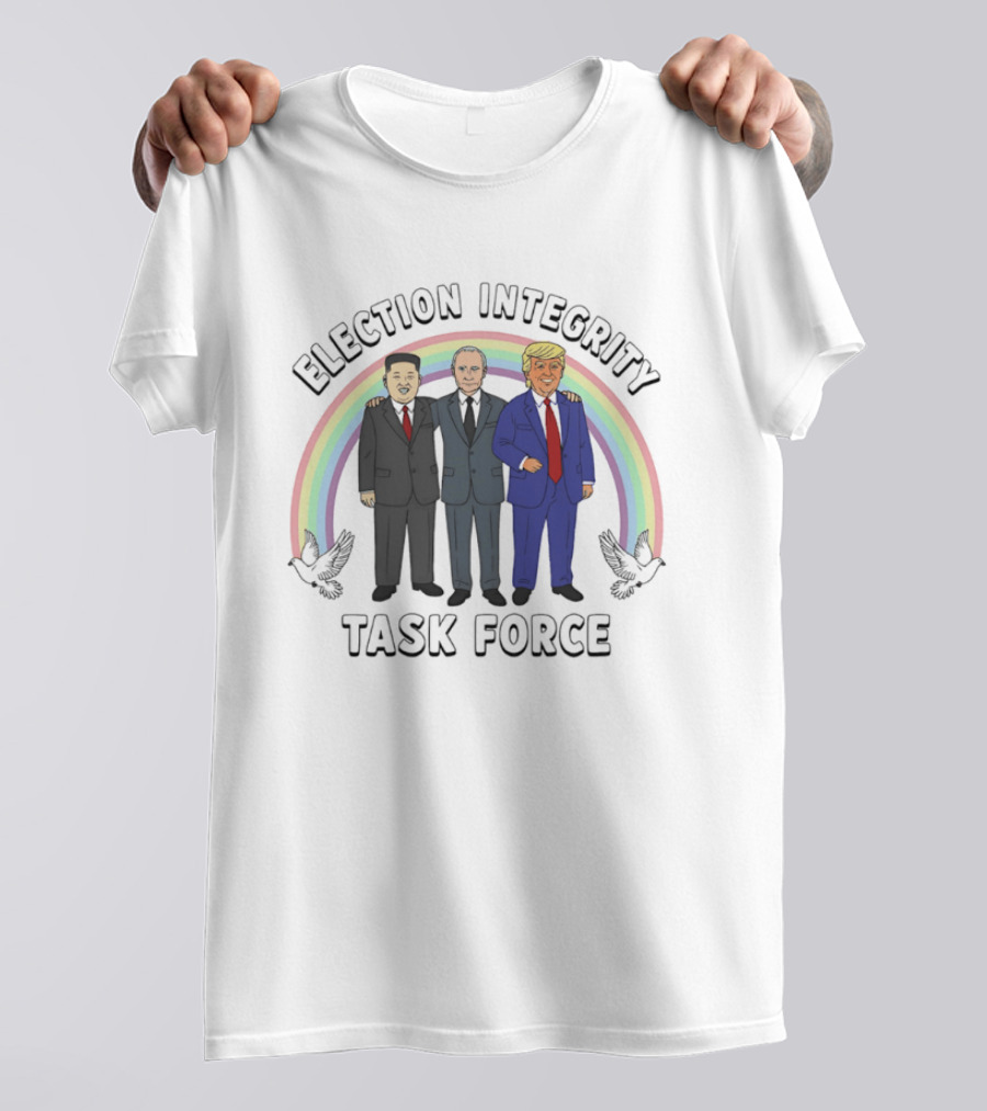 Election Integrity Task Force Political Leaders T-Shirt