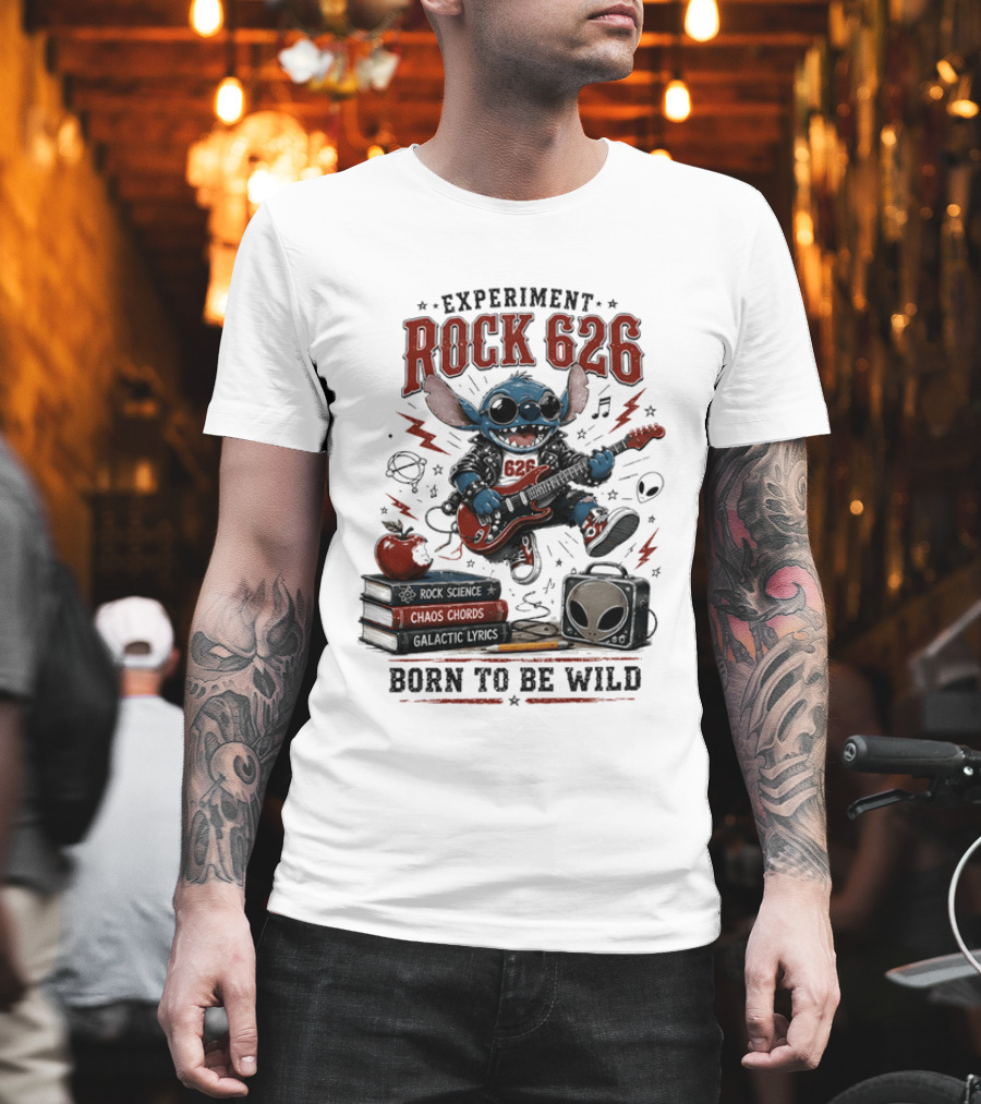 Experiment Rock 626 Born To Be Wild Music Science Chaos Chords Galactic Vibes T-Shirt