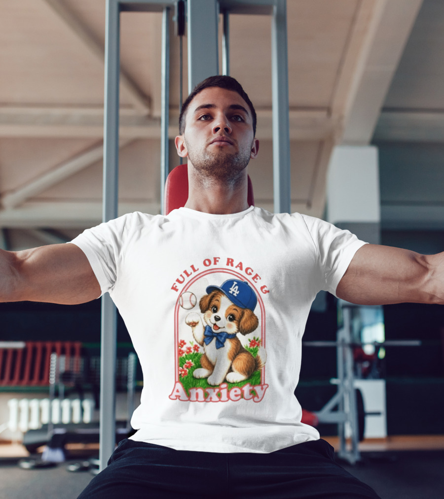 Full Of Rage & Anxiety LA Dodgers Puppy Baseball T-Shirt