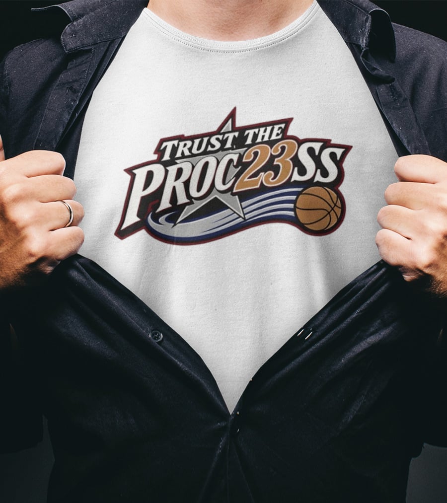 Trust The Proc23ss LeBron James Philadelphia 76ers NBA Basketball 2026 T-Shirt
