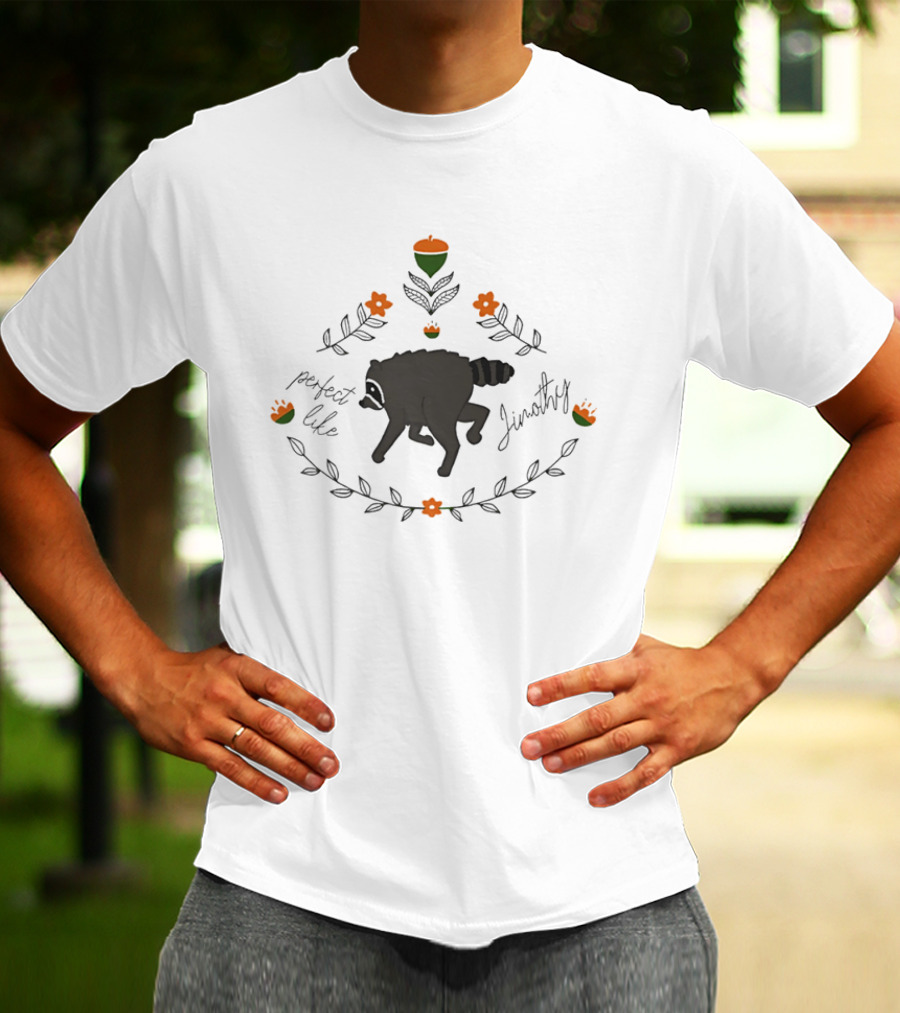 Perfect Like Jimothy Raccoon Acorn Leaf Floral T-Shirt