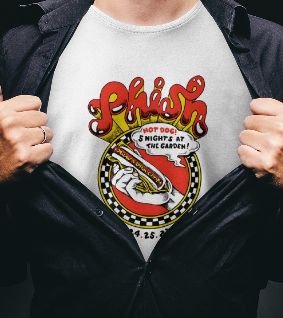 Phish New York City Hot Dog 5 Nights Madison Square Garden July 22 24 25 27 29 2026 T-Shirt
