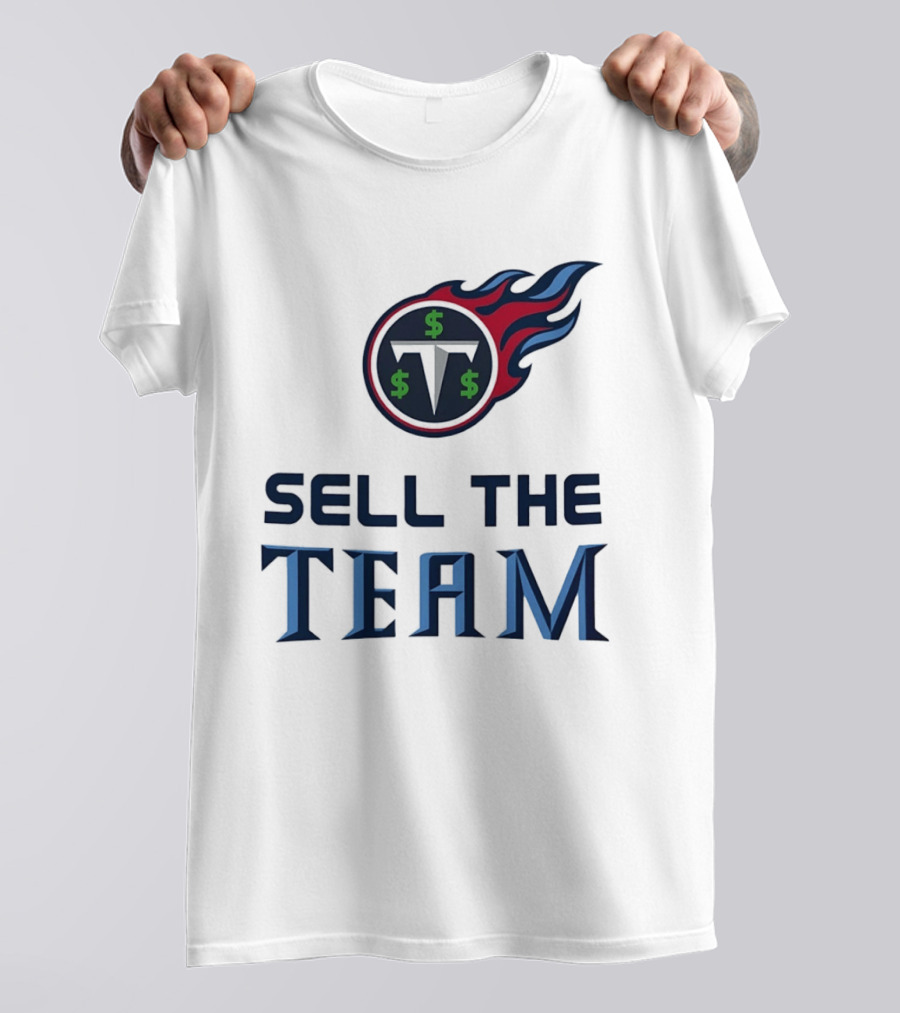 Tennessee Titans Sell The Team Dollar Symbol Flame T-Shirt