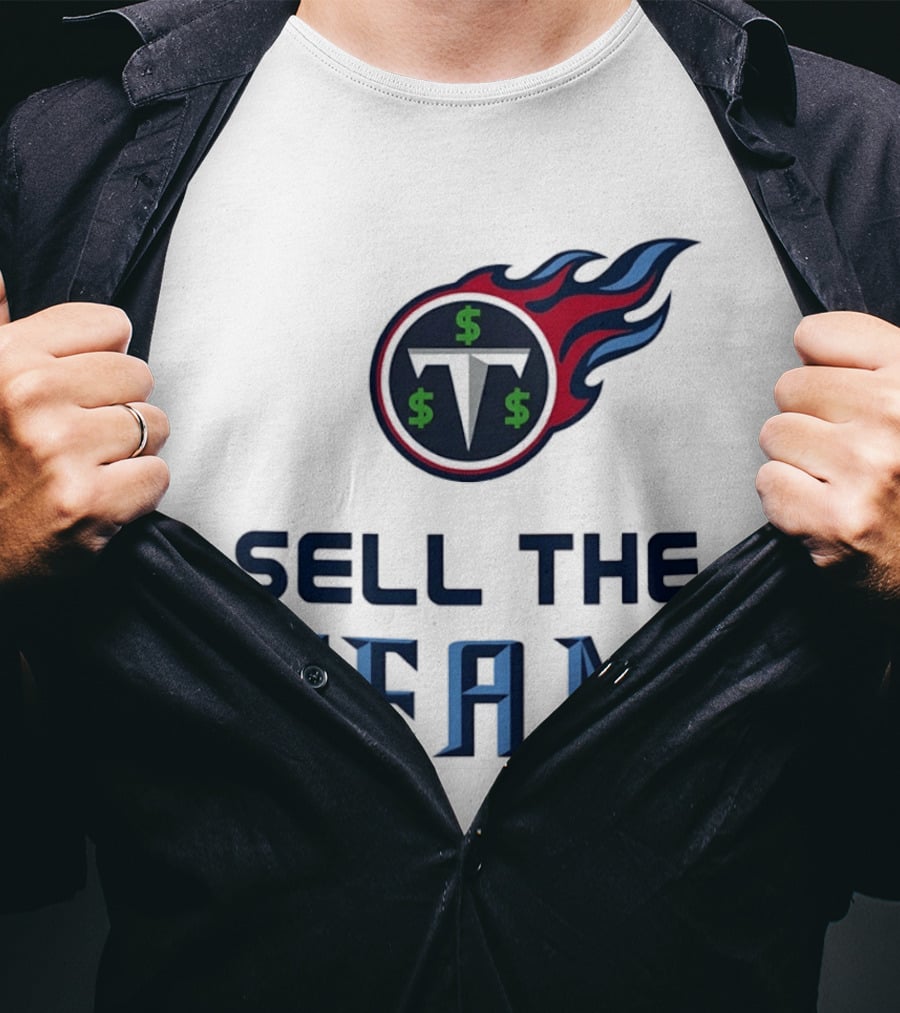 Tennessee Titans Sell The Team Dollar Symbol Flame T-Shirt