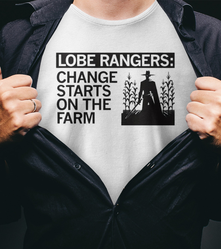 Lobe Rangers Change Starts On The Farm Cowboy Farmer Silhouette Cornfield T-Shirt