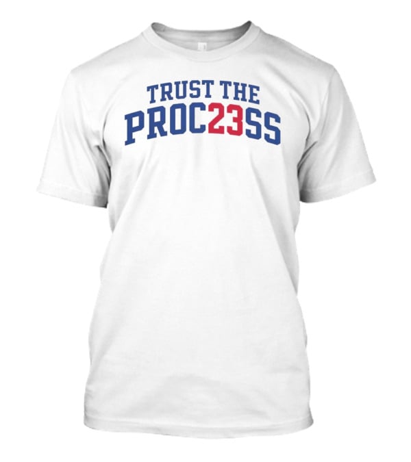 TRUST THE PROC23SS Basketball 23 Blue Red T-Shirt