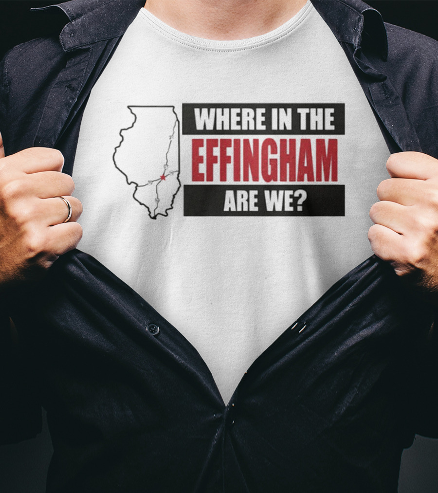 Where In The Effingham Are We Illinois Map Puzzle T-Shirt