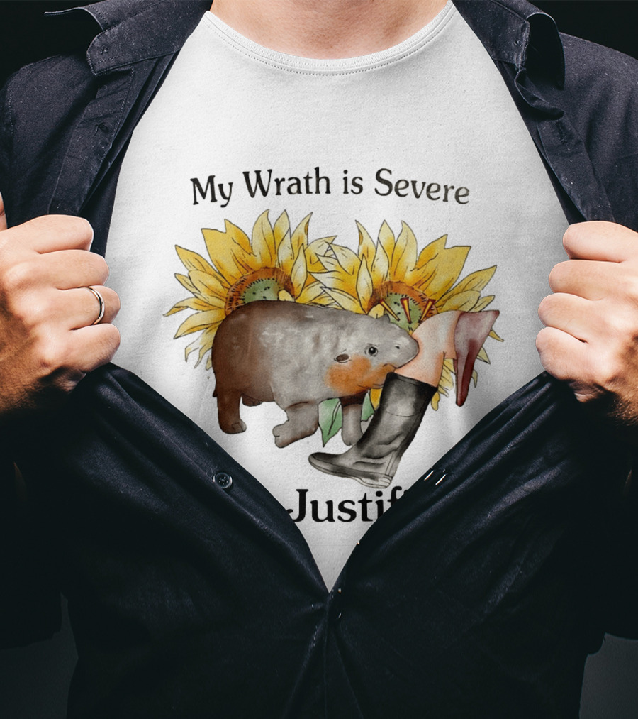 Wombat My Wrath Is Severe But Justified Sunflowers And Boots T-Shirt