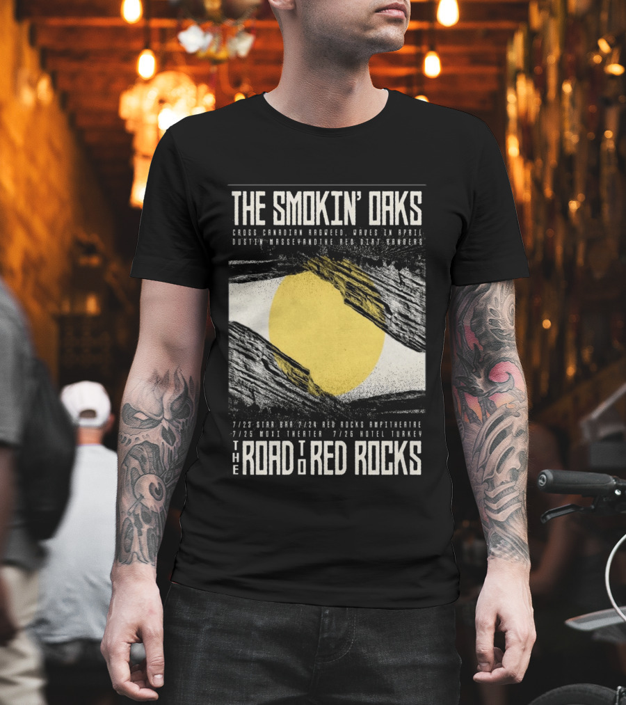 The Smokin' Oaks Road To Red Rocks 2026 Hotel Turkey Featuring Cross Canadian Ragweed Waves In April Dustin Massey And The Red Dirt Rangers T-Shirt