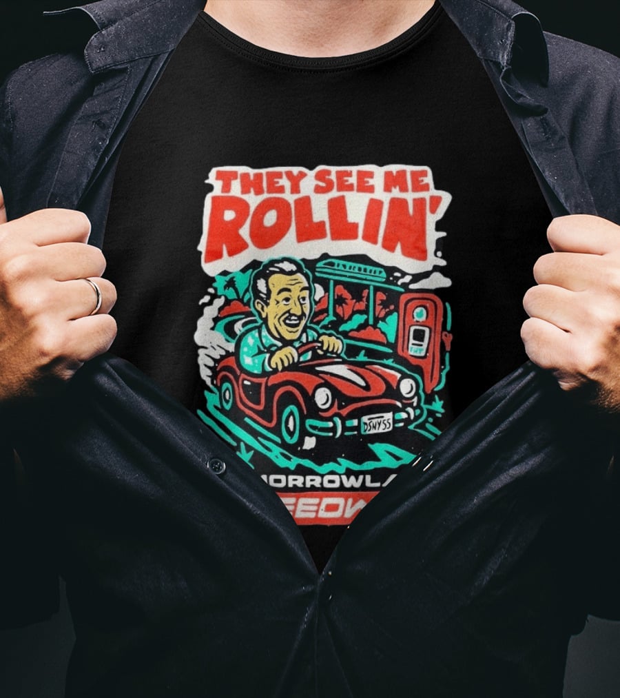 They See Me Rollin Tomorrowland Speedway DSNY55 Red Car T-Shirt