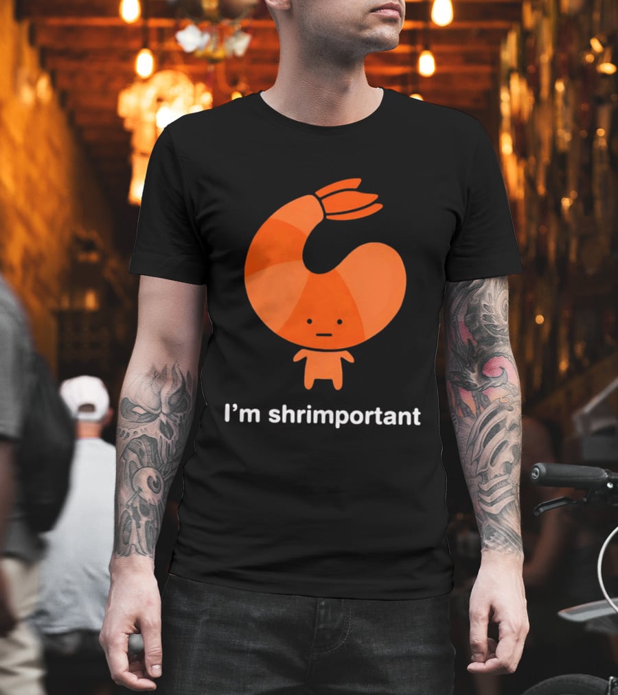 I'm Shrimportant Cute Shrimp Pun T-Shirt