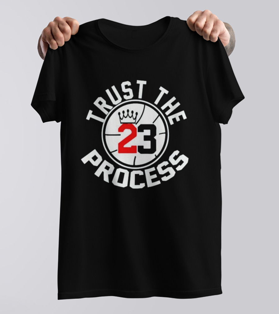 Trust The Process Basketball Number 23 T-Shirt