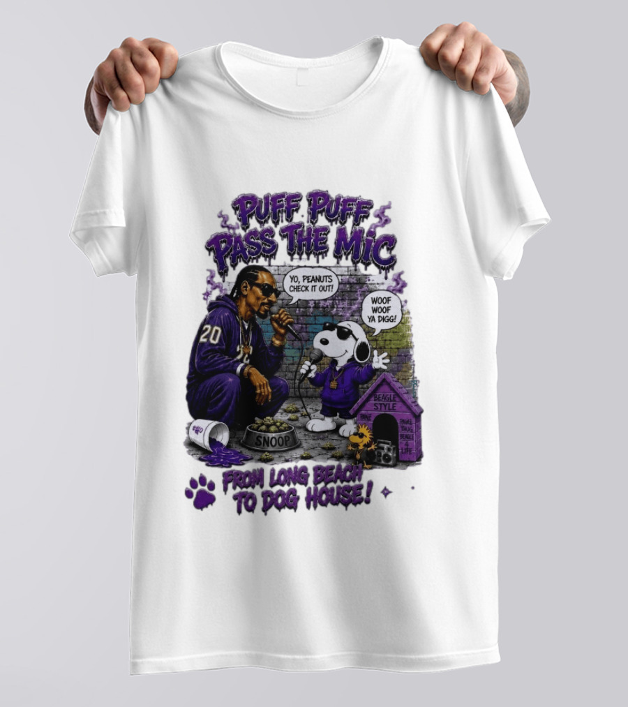 Puff Puff Pass The Mic Snoop Dogg Snoopy Collaboration From Long Beach To Dog House T-Shirt