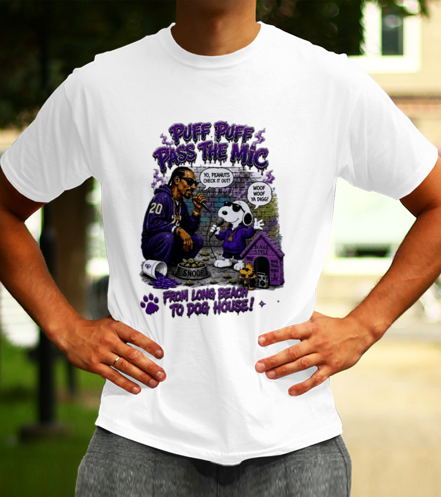 Puff Puff Pass The Mic Snoop Dogg Snoopy Collaboration From Long Beach To Dog House T-Shirt