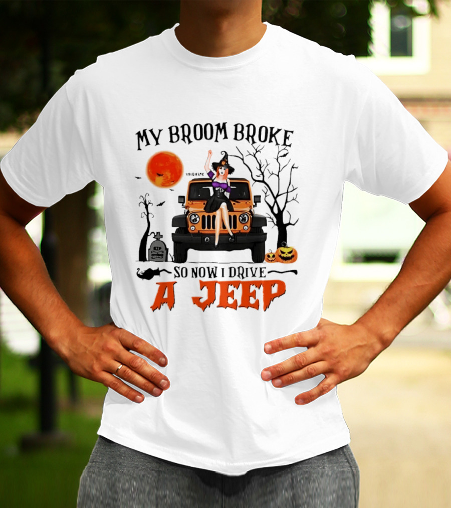 Witch Halloween My Broom Broke So Now I Drive A Jeep With Pumpkins And Orange Moon T-Shirt