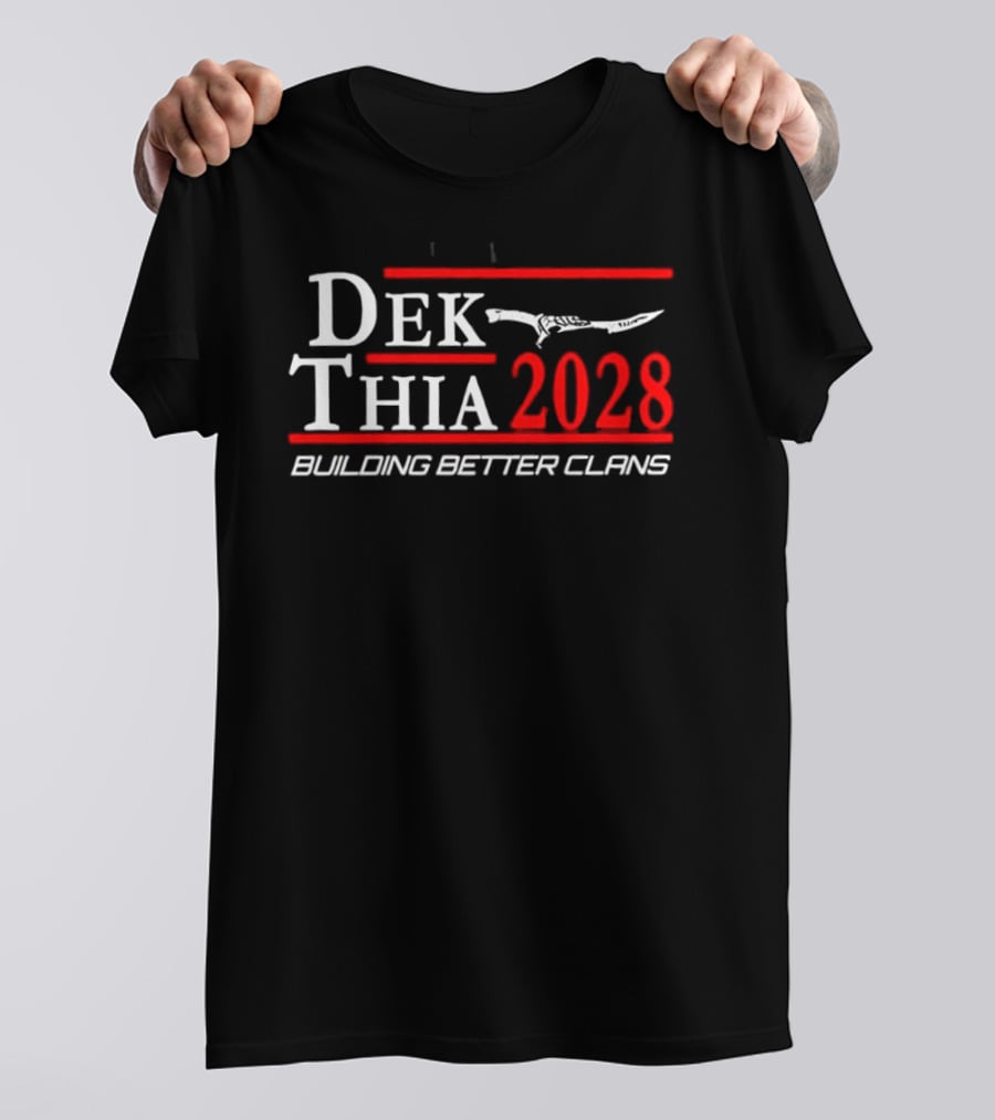 Dek Thia 2028 Building Better Clans Knife T-Shirt