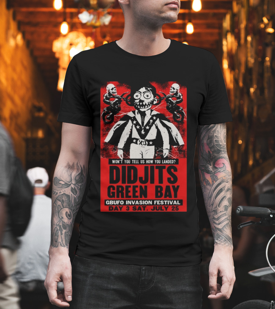 Didjits Green Bay GBUFO Invasion Festival Day 3 July 25 2026 T-Shirt