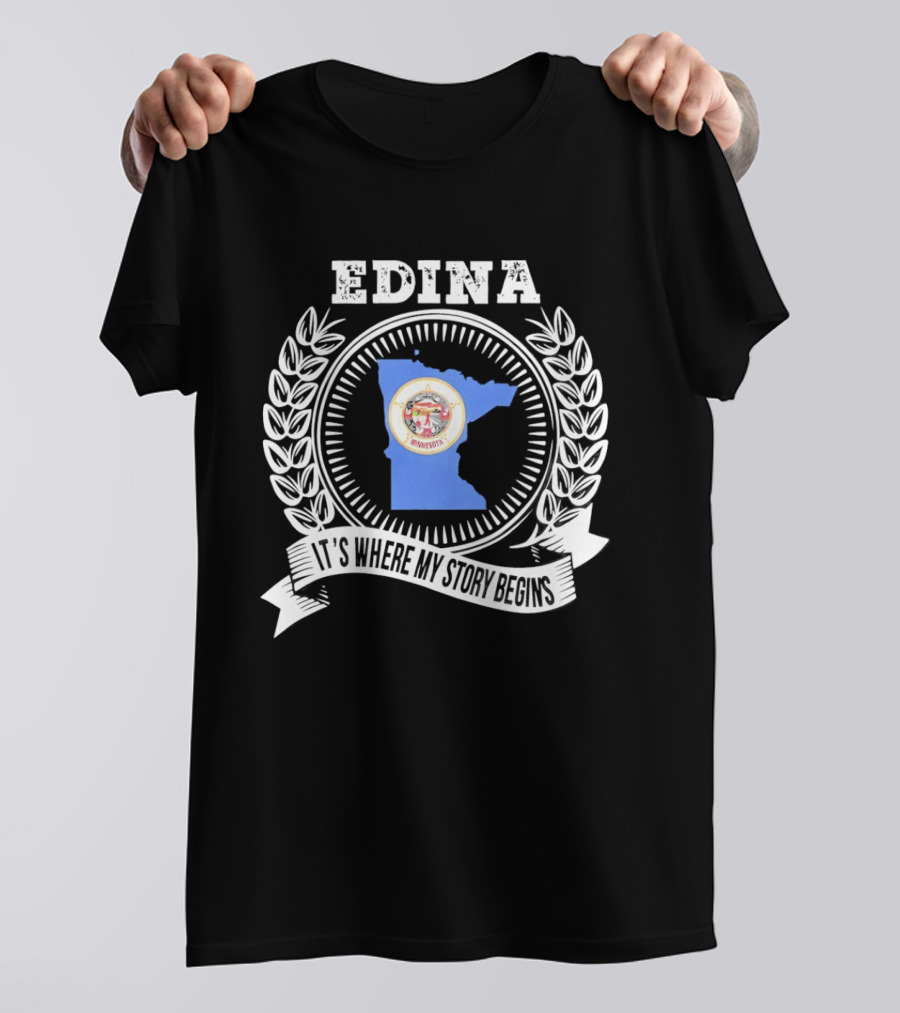 Edina Minnesota Where My Story Begins T-Shirt