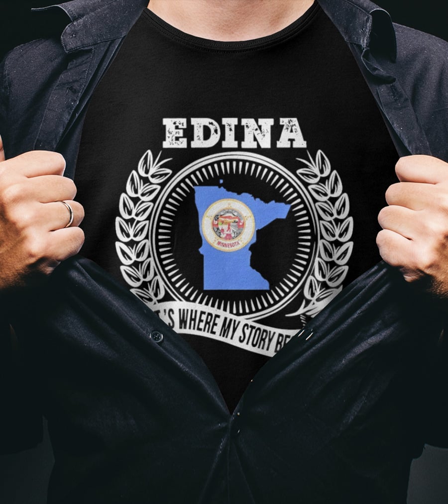Edina Minnesota Where My Story Begins T-Shirt