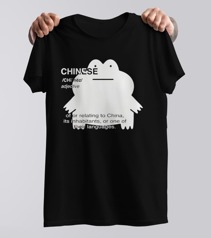 CHINESE Definition Frog Relating To China Its Inhabitants Or Their Language T-Shirt