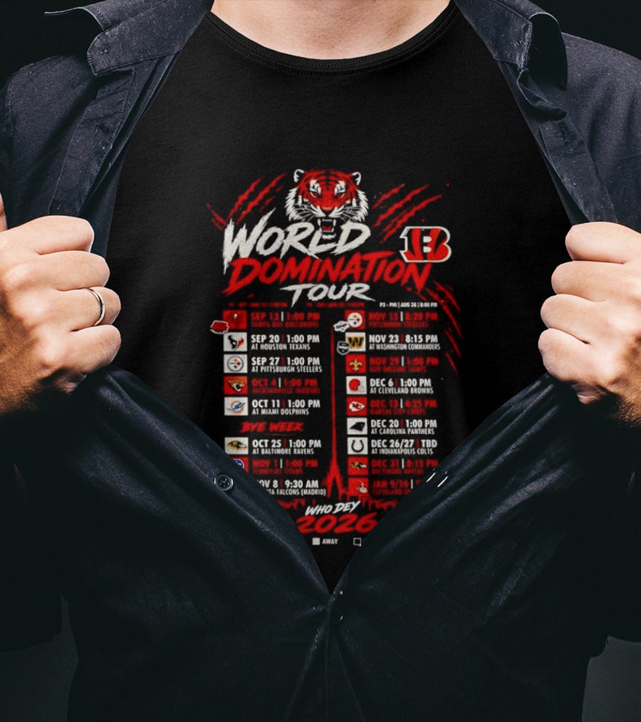 Cincinnati Bengals World Domination Tour 2026 Schedule Featuring Iconic Tiger Graphic And Team Logos T-Shirt