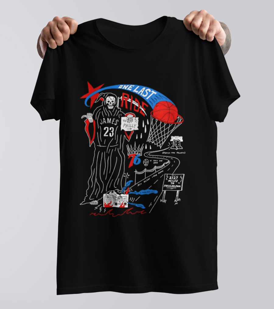 LeBron James One Last Ride 23 Philadelphia 76ers Miles To Philly 2023 Liberty Bell T-Shirt
