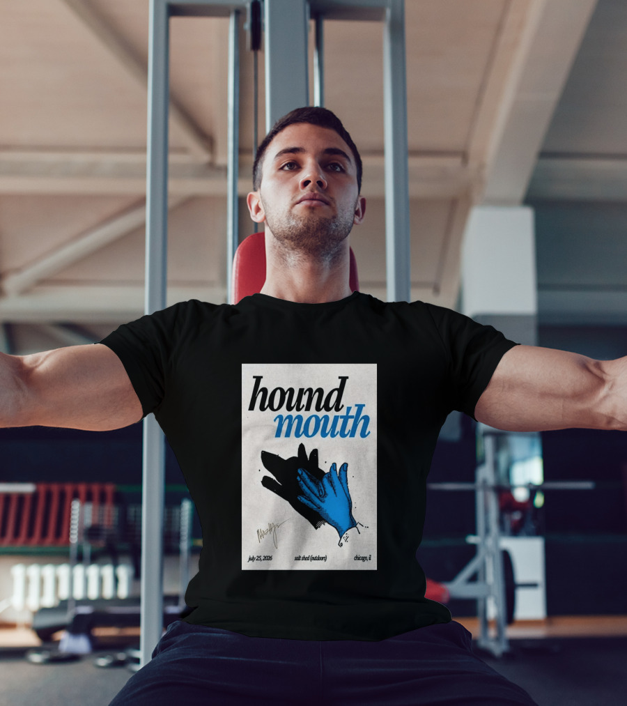 Hound Mouth July 25 2026 Salt Shed Chicago IL Outdoors T-Shirt