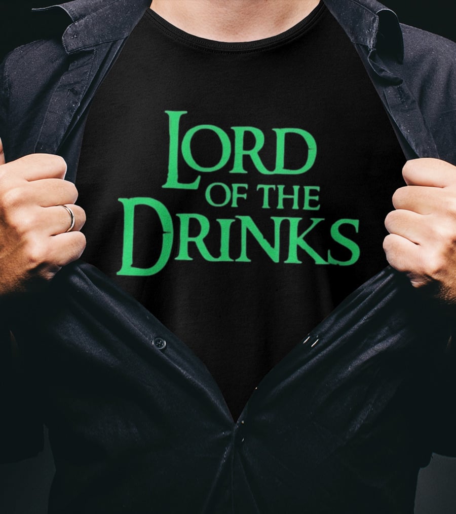 Lord Of The Drinks Funny Drinking Lover Humor Party T-Shirt