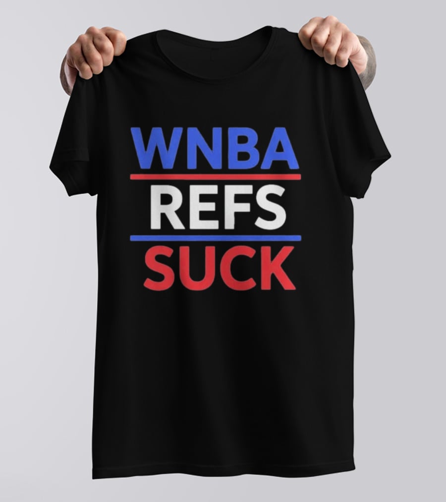 WNBA Refs Suck JuJu Gotti T-Shirt