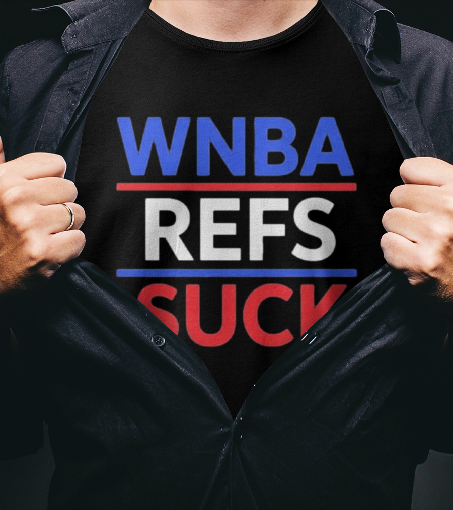 WNBA Refs Suck JuJu Gotti T-Shirt