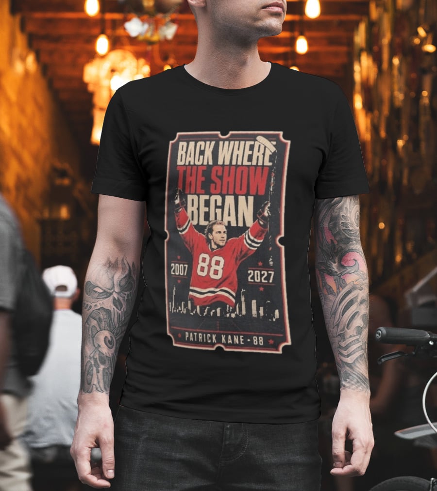 Patrick Kane 88 Back Where The Show Began 2007 2027 Chicago Homecoming T-Shirt