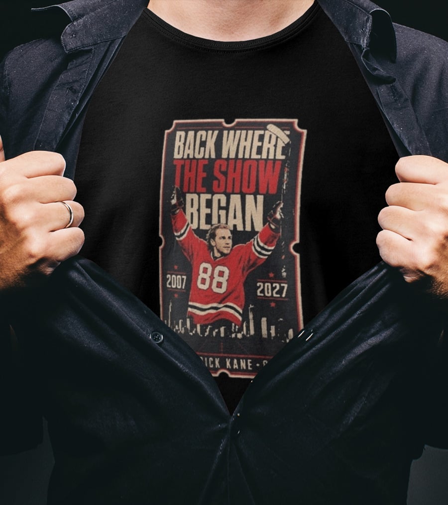 Patrick Kane 88 Back Where The Show Began 2007 2027 Chicago Homecoming T-Shirt