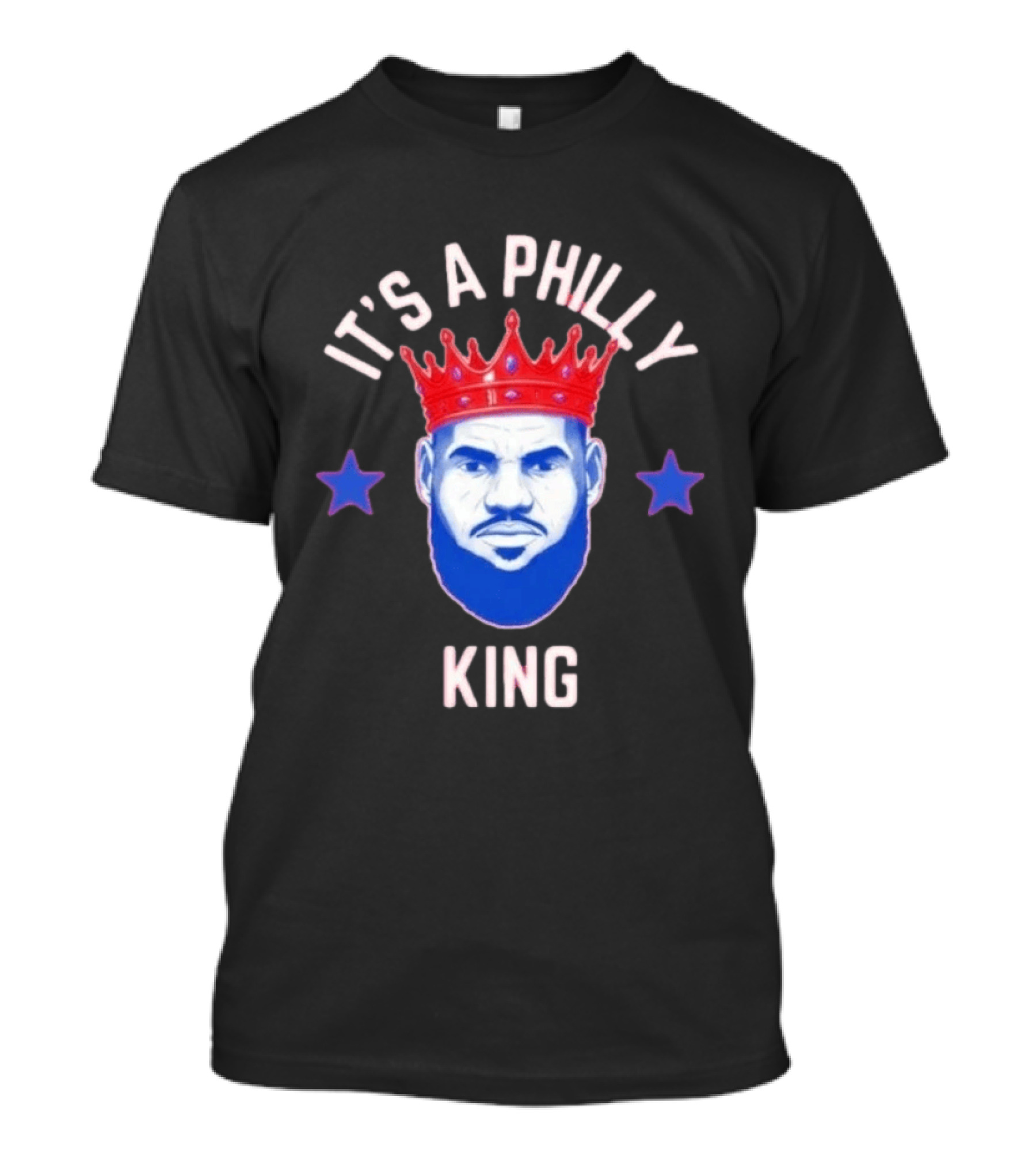 Lebron James It's A Philly King Philadelphia 76ers T-Shirt