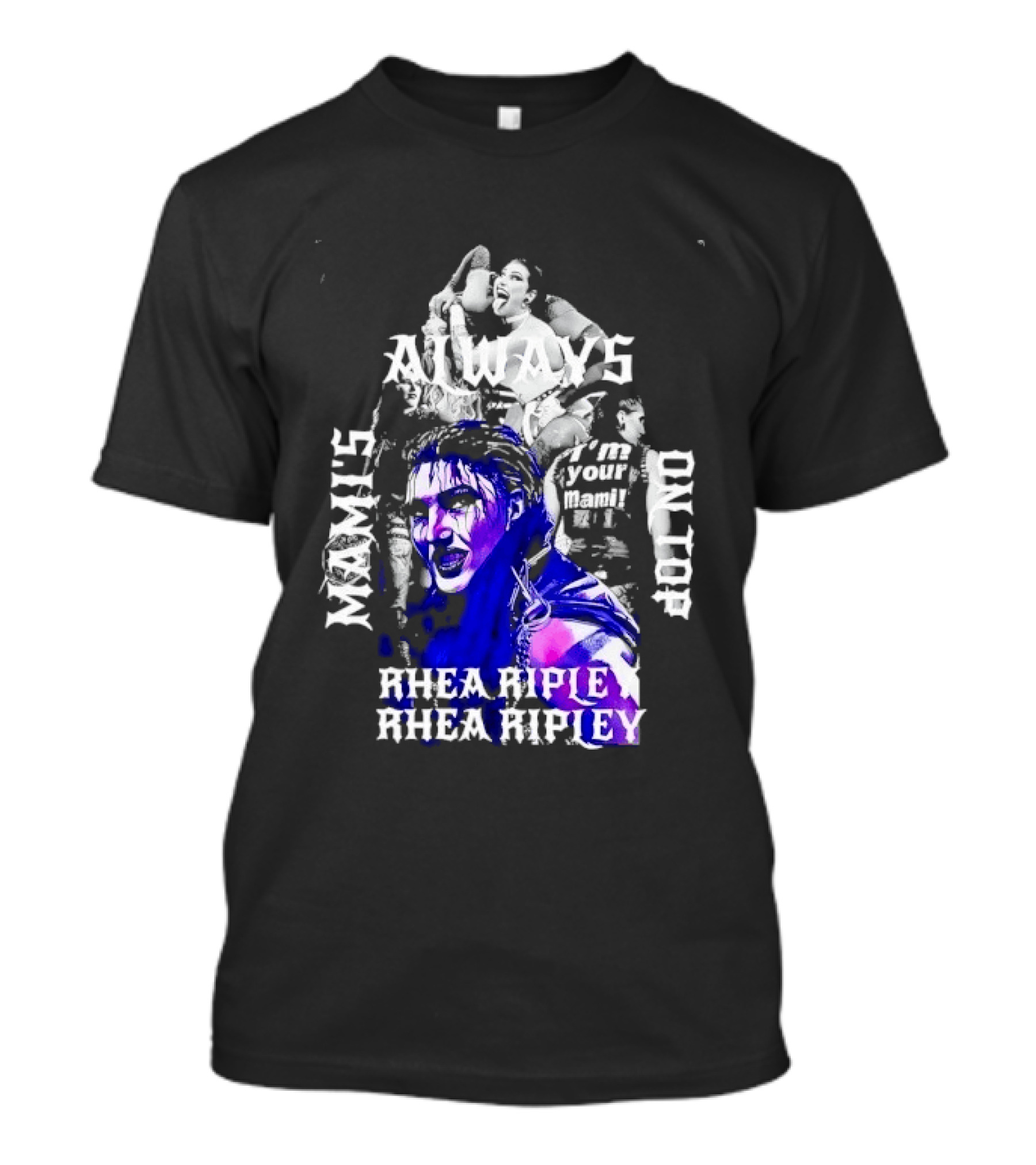 Rhea Ripley WWE Always Mamis I'm Your Mami Dominik Dayby Rhea Ripley T-Shirt