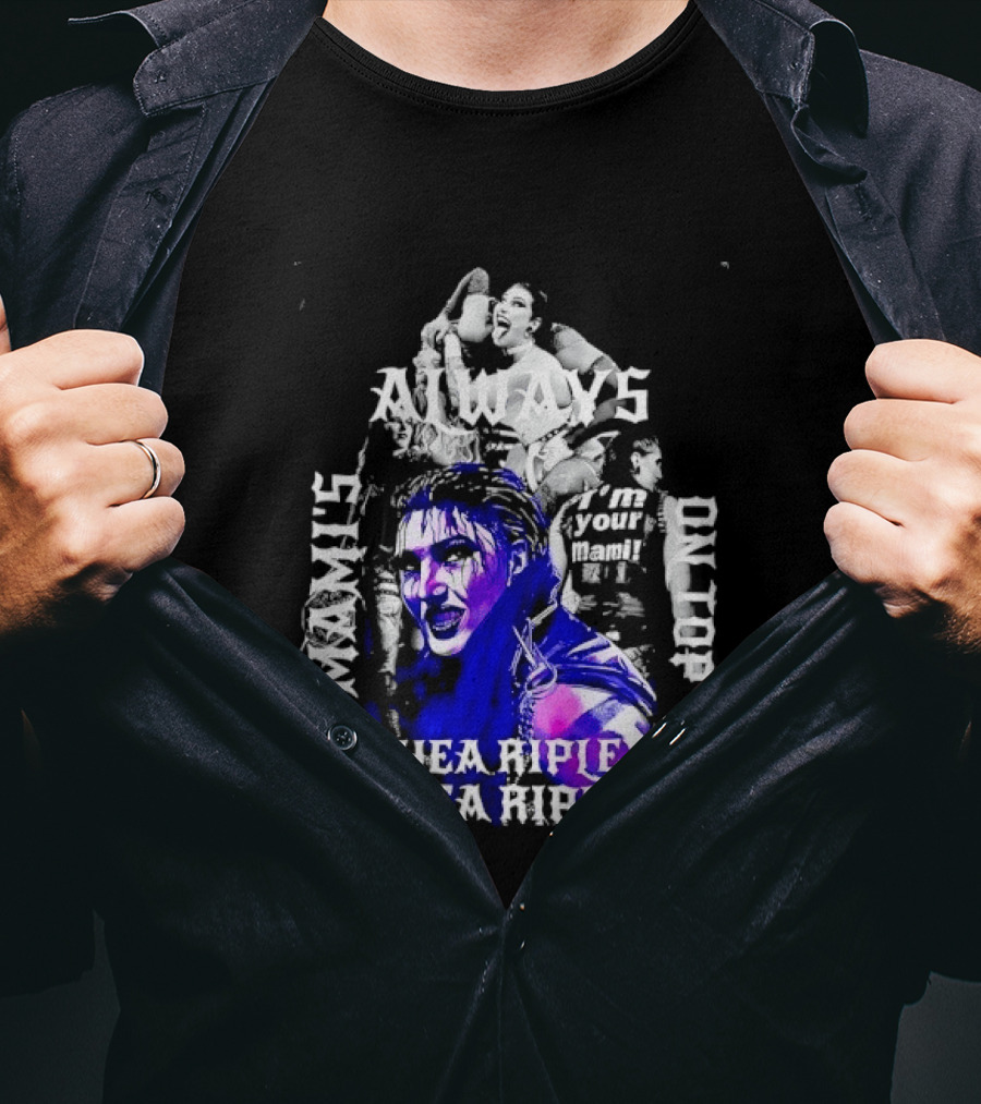 Rhea Ripley WWE Always Mamis I'm Your Mami Dominik Dayby Rhea Ripley T-Shirt