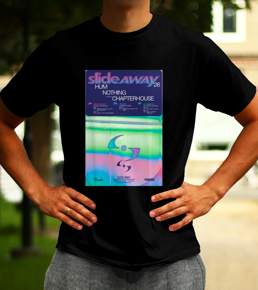 Slide Away 26 Tour Featuring Hum Nothing Chapterhouse May 2026 New York City Chicago Los Angeles T-Shirt