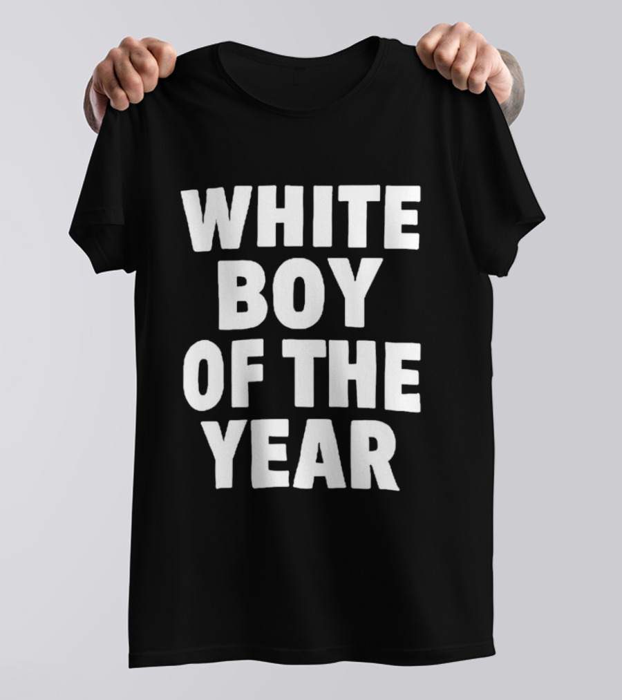 White Boy Of The Year T-Shirt