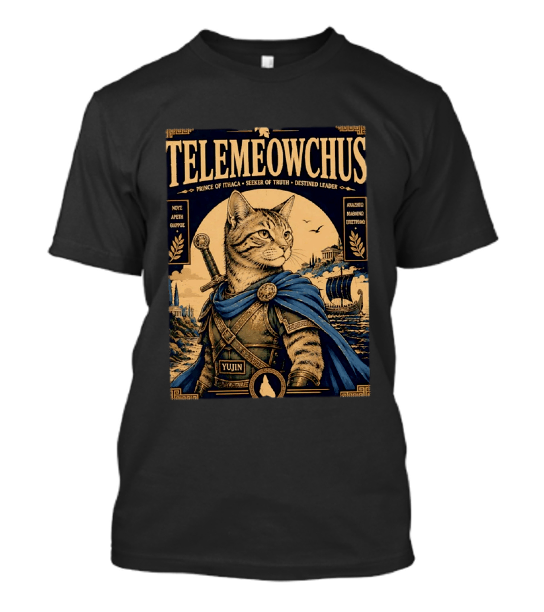 TELEMEOWCHUS Prince Of Ithaca Seeker Of Truth Destined Leader Yujin Greek Mythology Cat Warrior T-Shirt