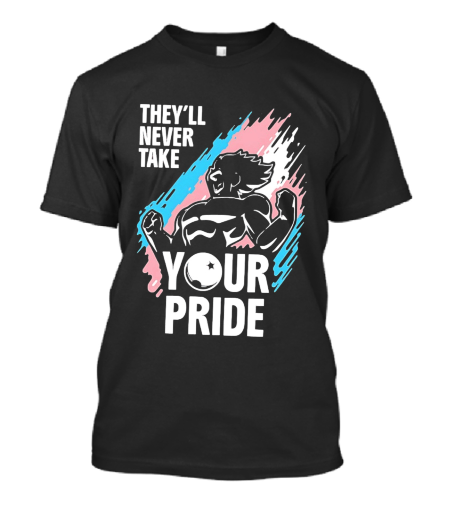 They'll Never Take Your Pride LGBTQ Superhero T-Shirt