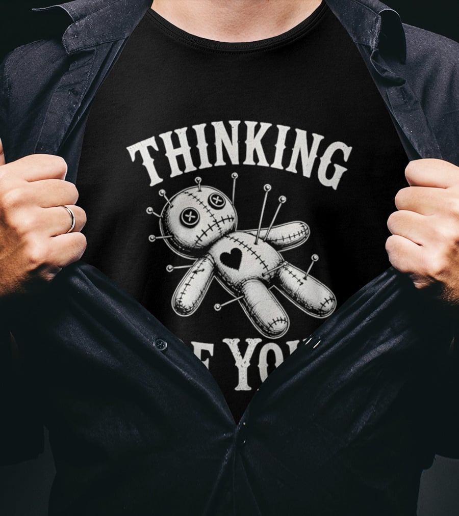 Thinking Of You Voodoo Doll With Heart And Pins T-Shirt