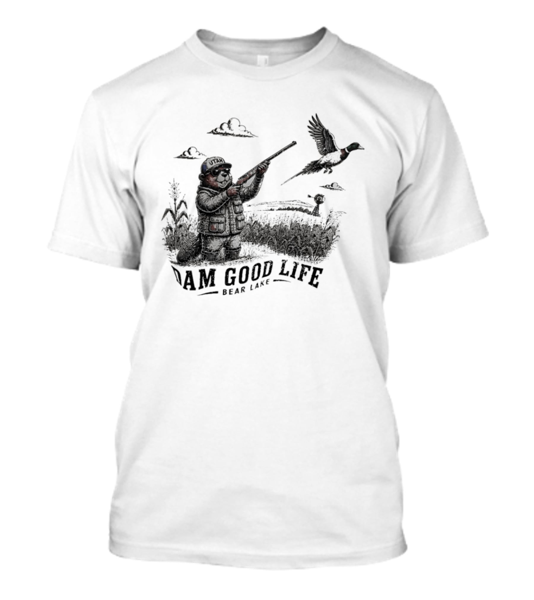 Dam Good Life Bear Lake Utah Pheasant Hunting Beaver Hunter T-Shirt