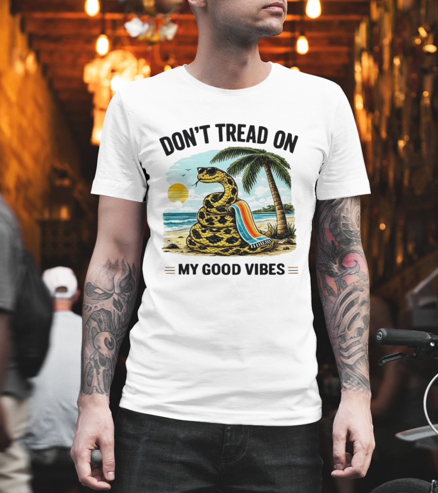 Don't Tread On My Good Vibes Beach Snake Palm Tree Summer T-Shirt
