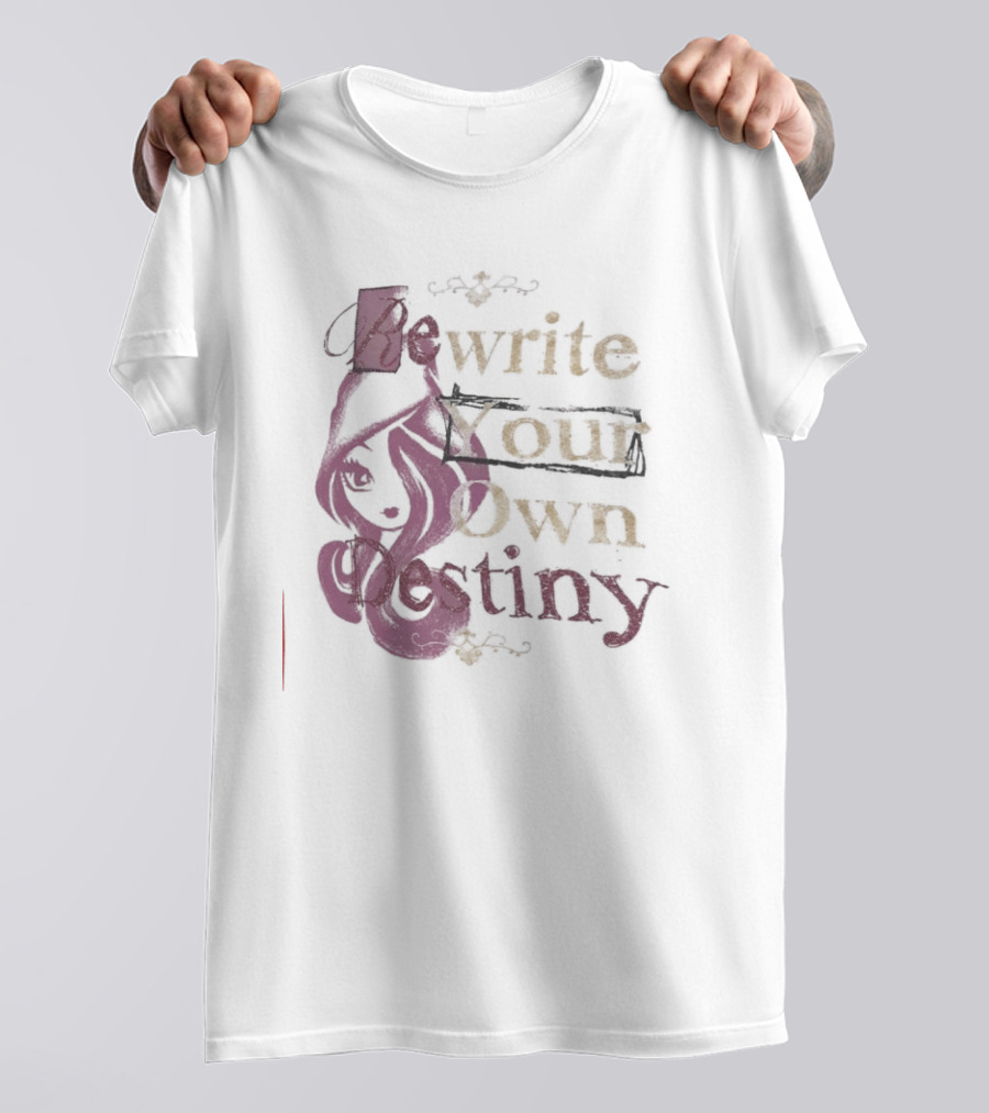 Rewrite Your Own Destiny T-Shirt