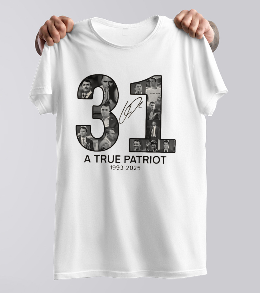 Thank You Charlie Kirk 31 A True Patriot 1993 2025 T-Shirt